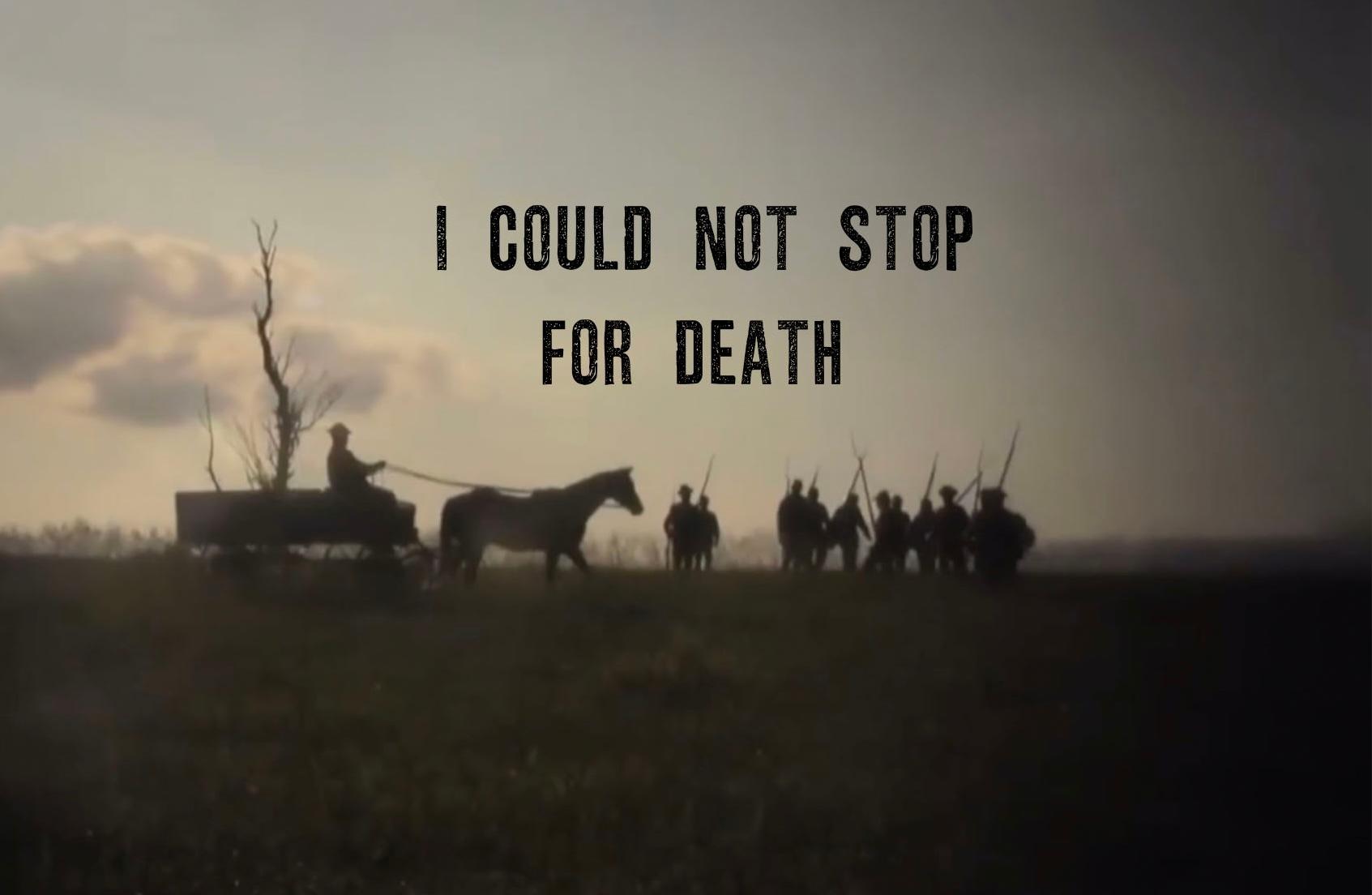 I Could Not Stop for Death