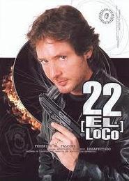 22, el loco