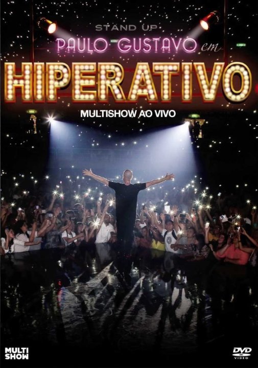 Paulo Gustavo: Hiperativo