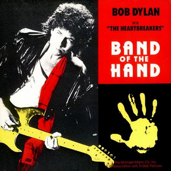 Bob Dylan: Band of the Hand