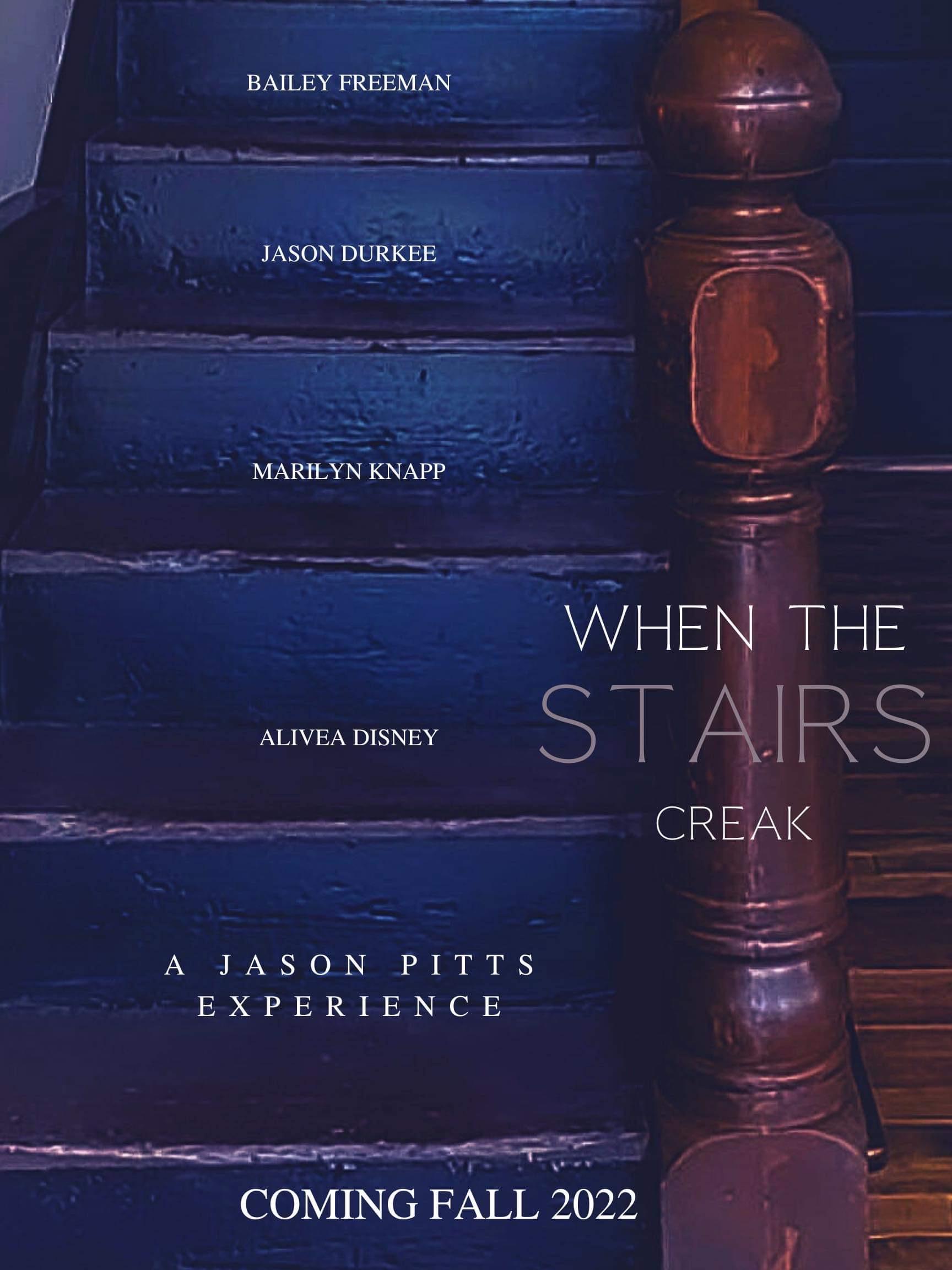 When the Stairs Creak