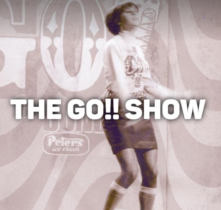 The Go!! Show