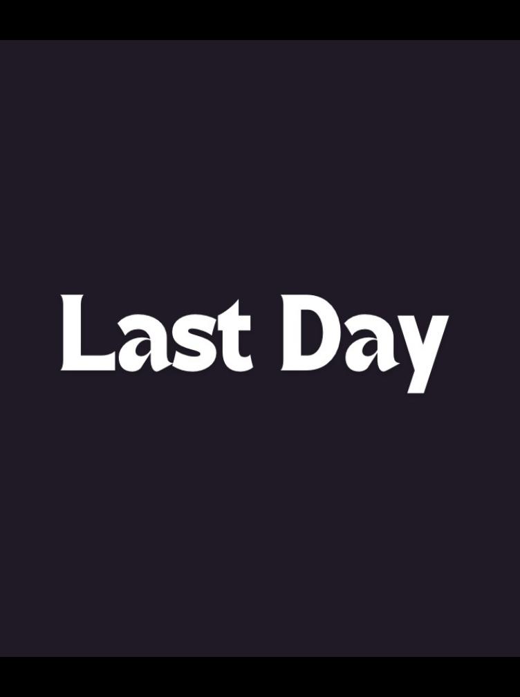 Last Day