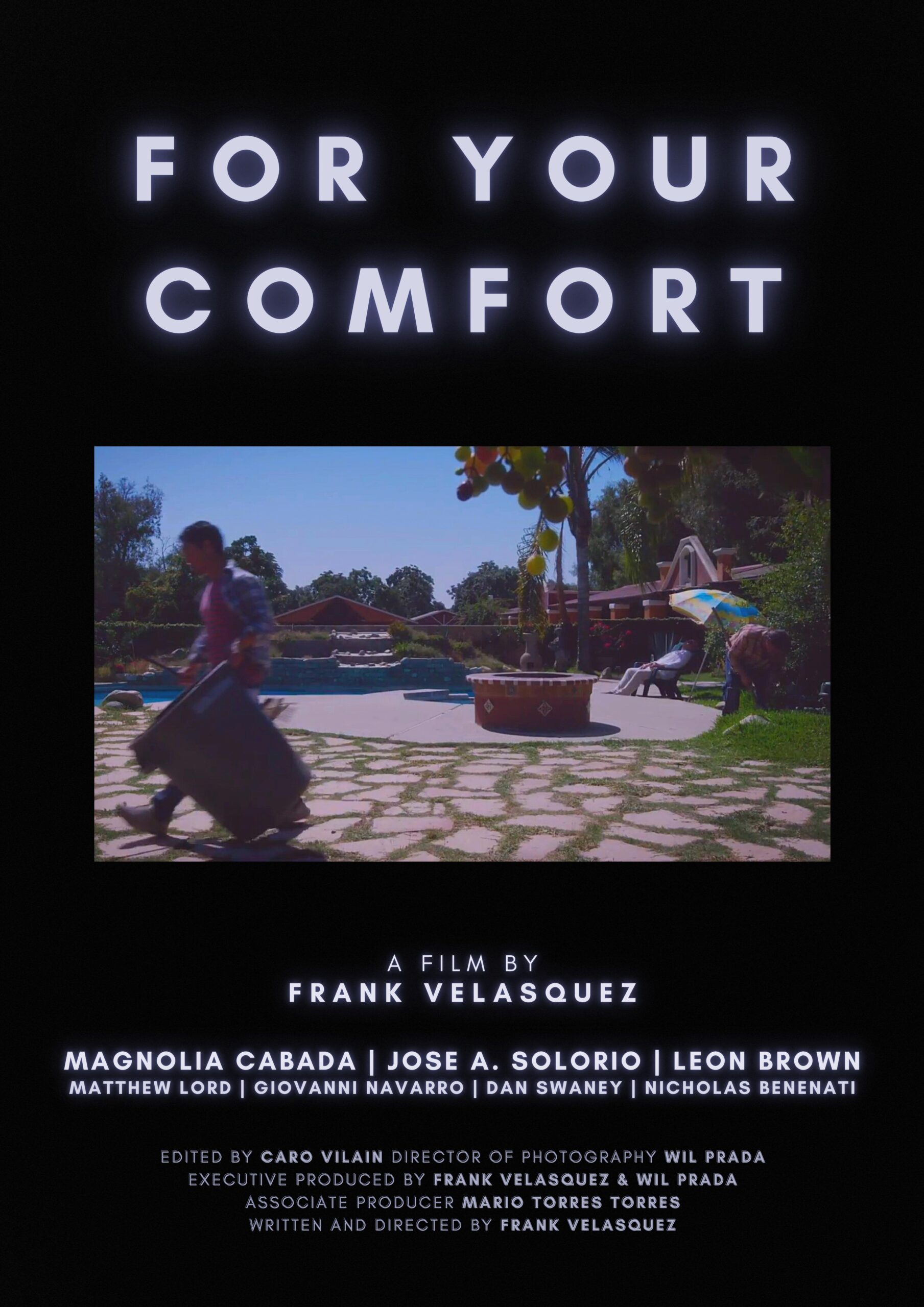 For Your Comfort