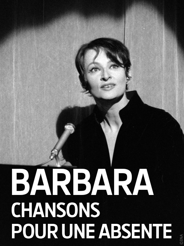 Barbara: Chansons pour une absente