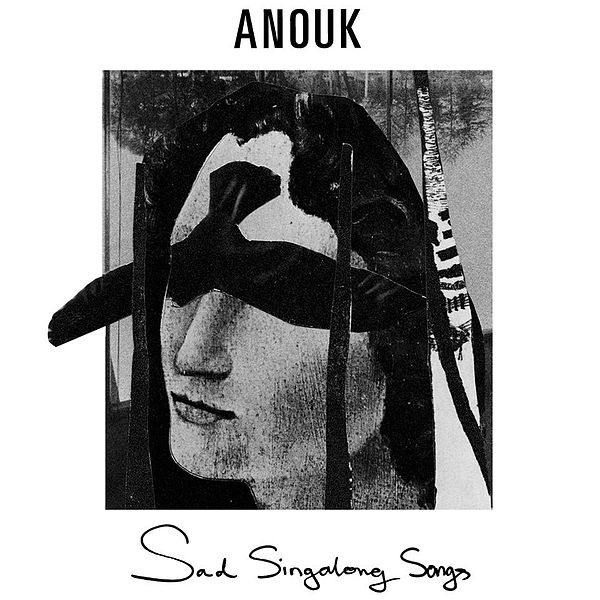 Anouk 'Sad Singalongs'