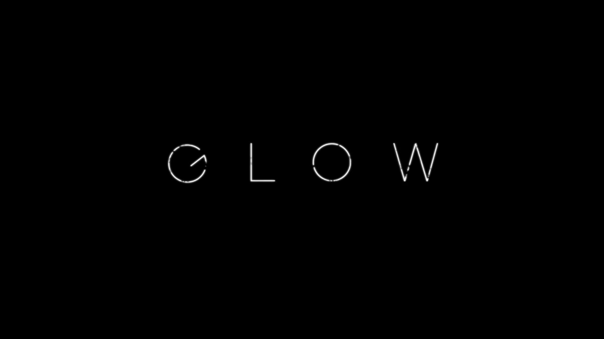 Glow
