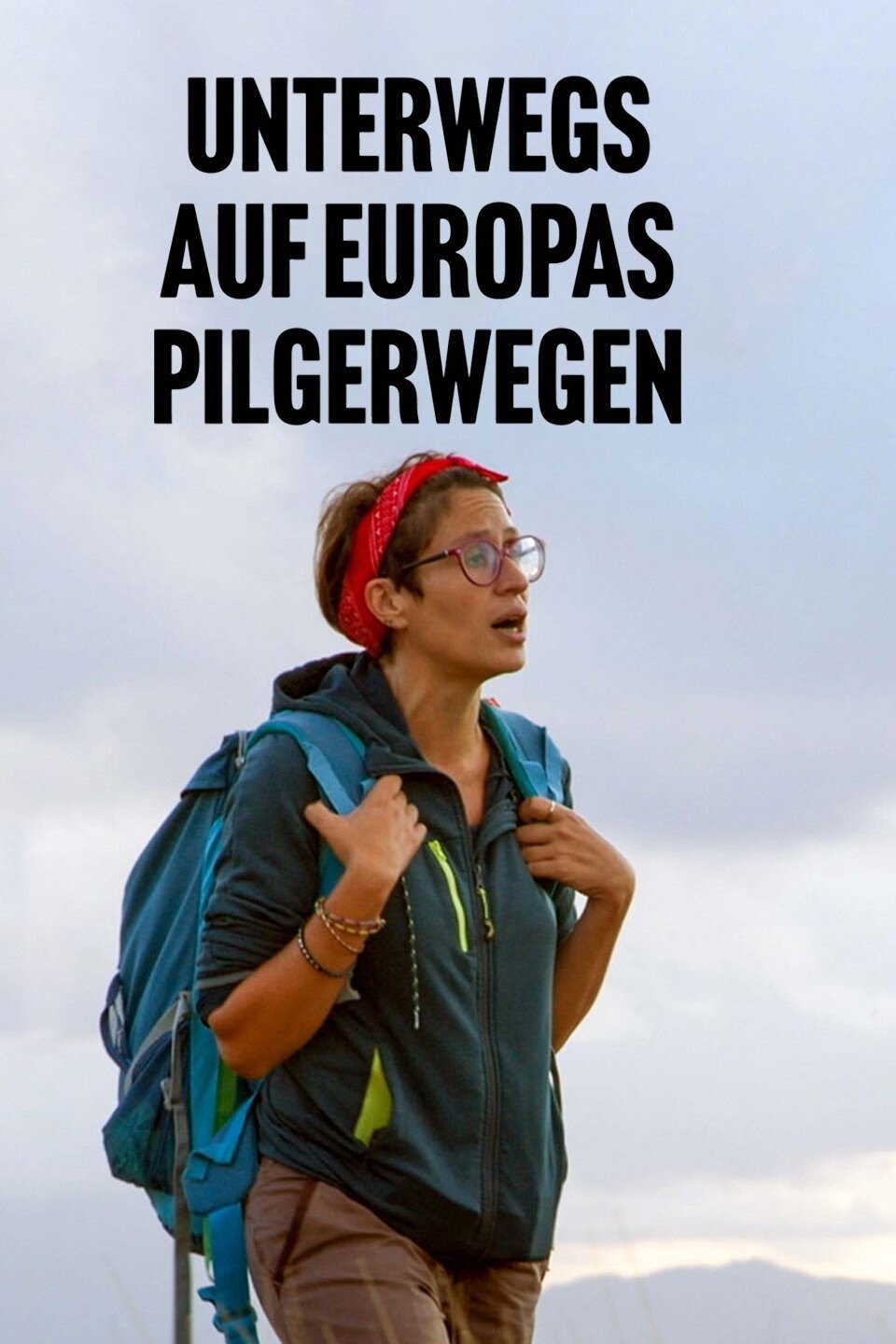 Unterwegs auf Europas Pilgerwegen