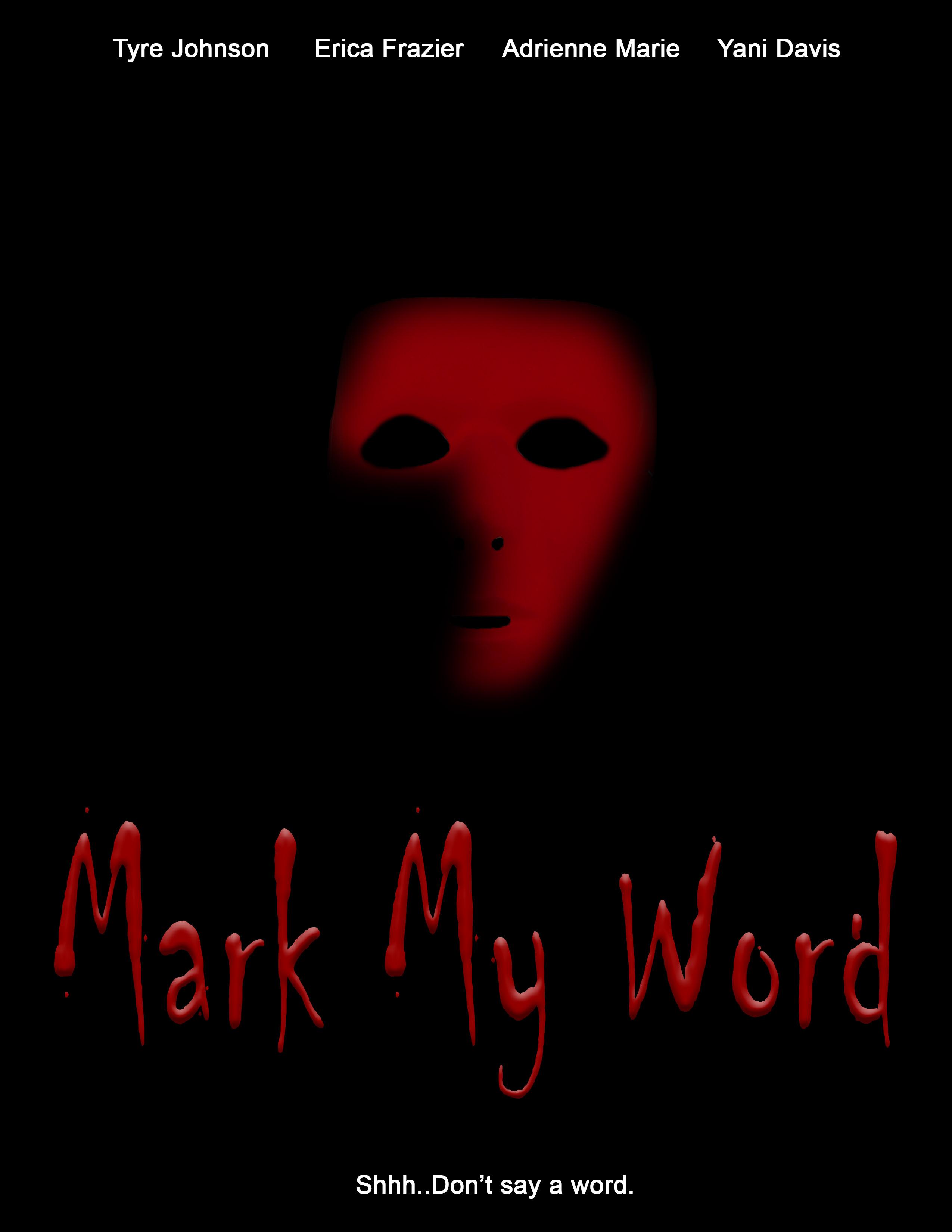 Mark My Word