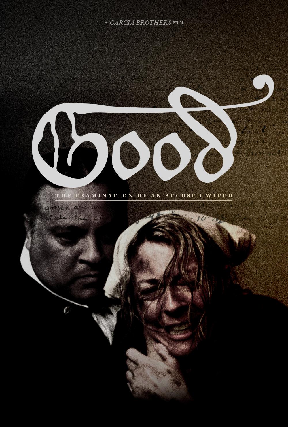 GOOD: The Examination of an Accused Witch