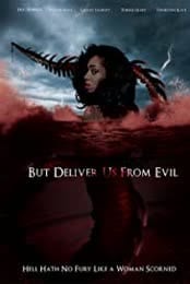 But Deliver Us from Evil