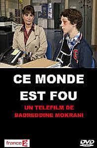 Ce monde est fou