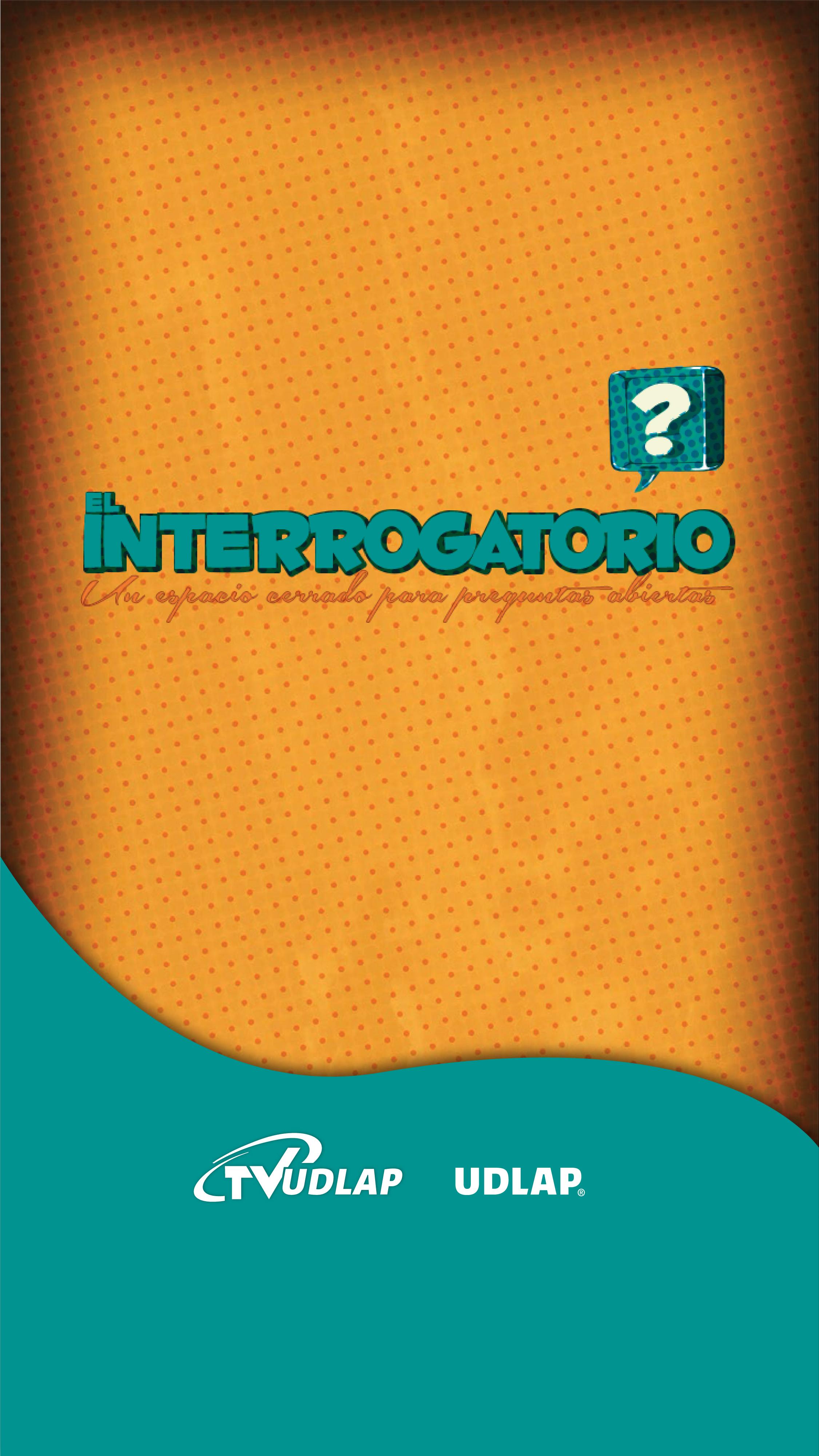 El Interrogatorio