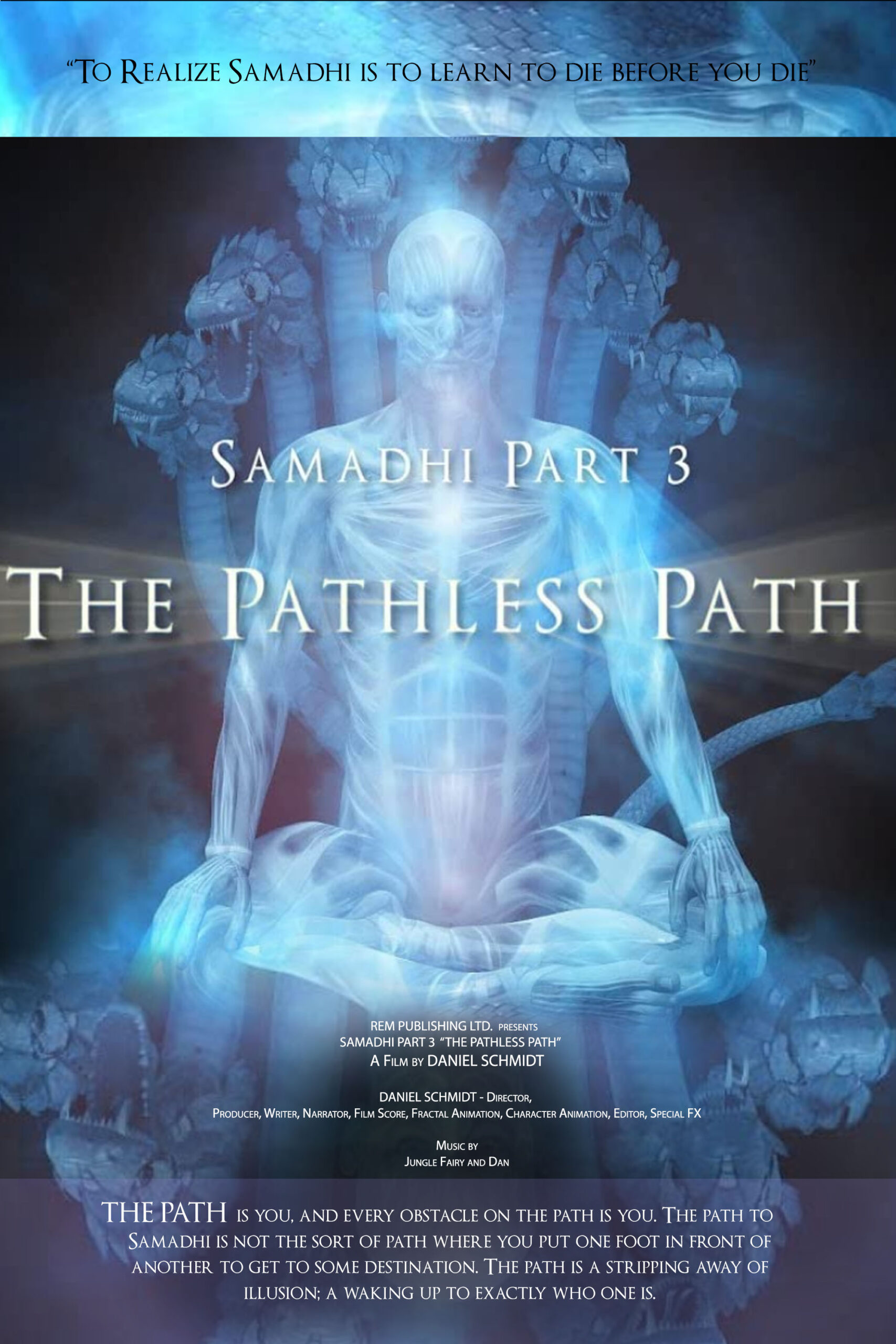 Samadi Part 3: The Pathless Path