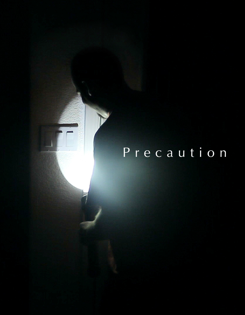 Precaution