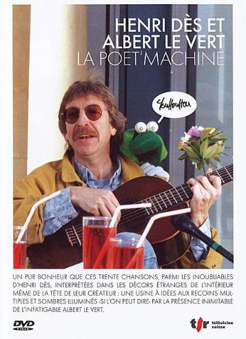 Henri Dès et Albert le Vert - La poèt'machine