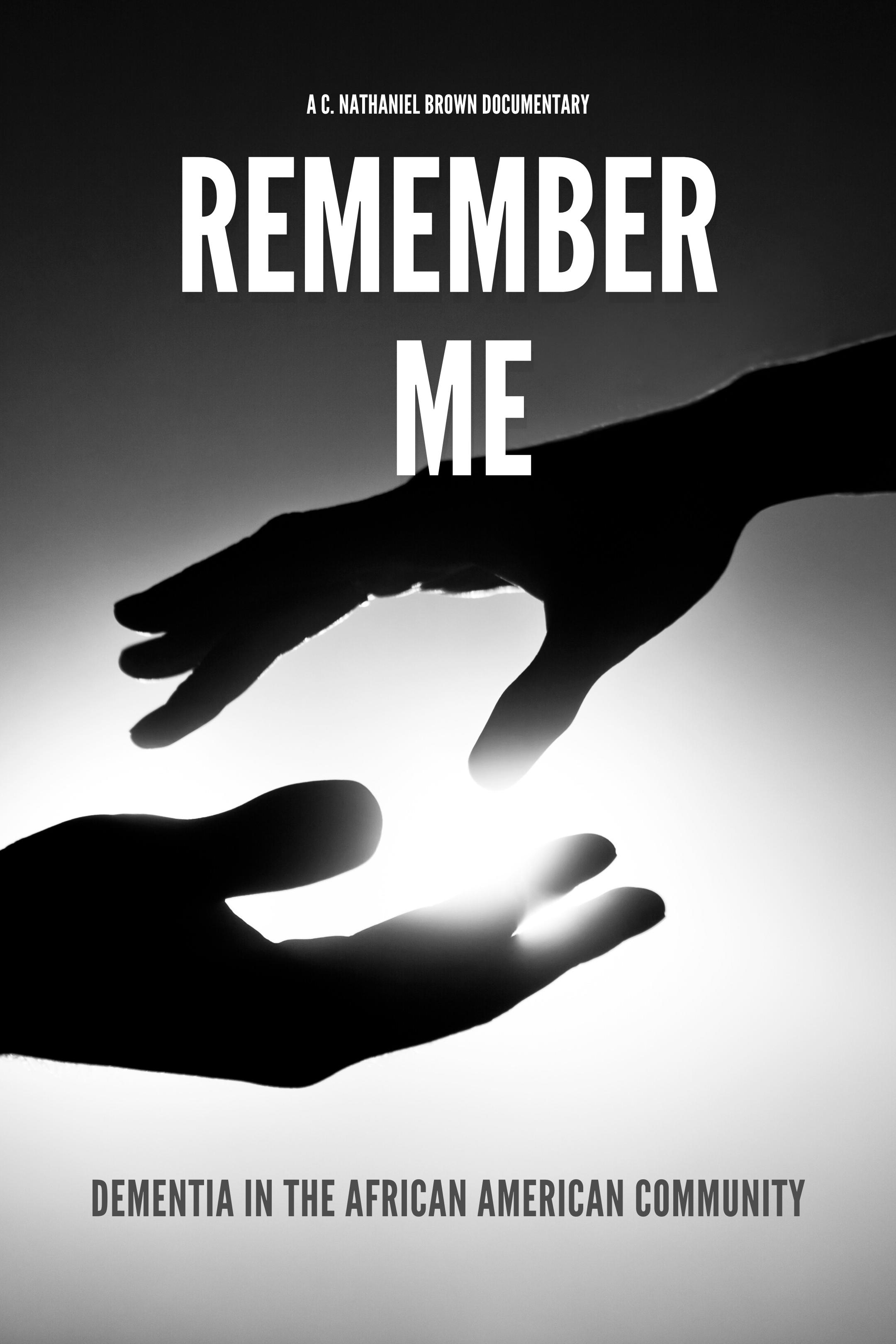 Remember Me: Dementia in the African American Community