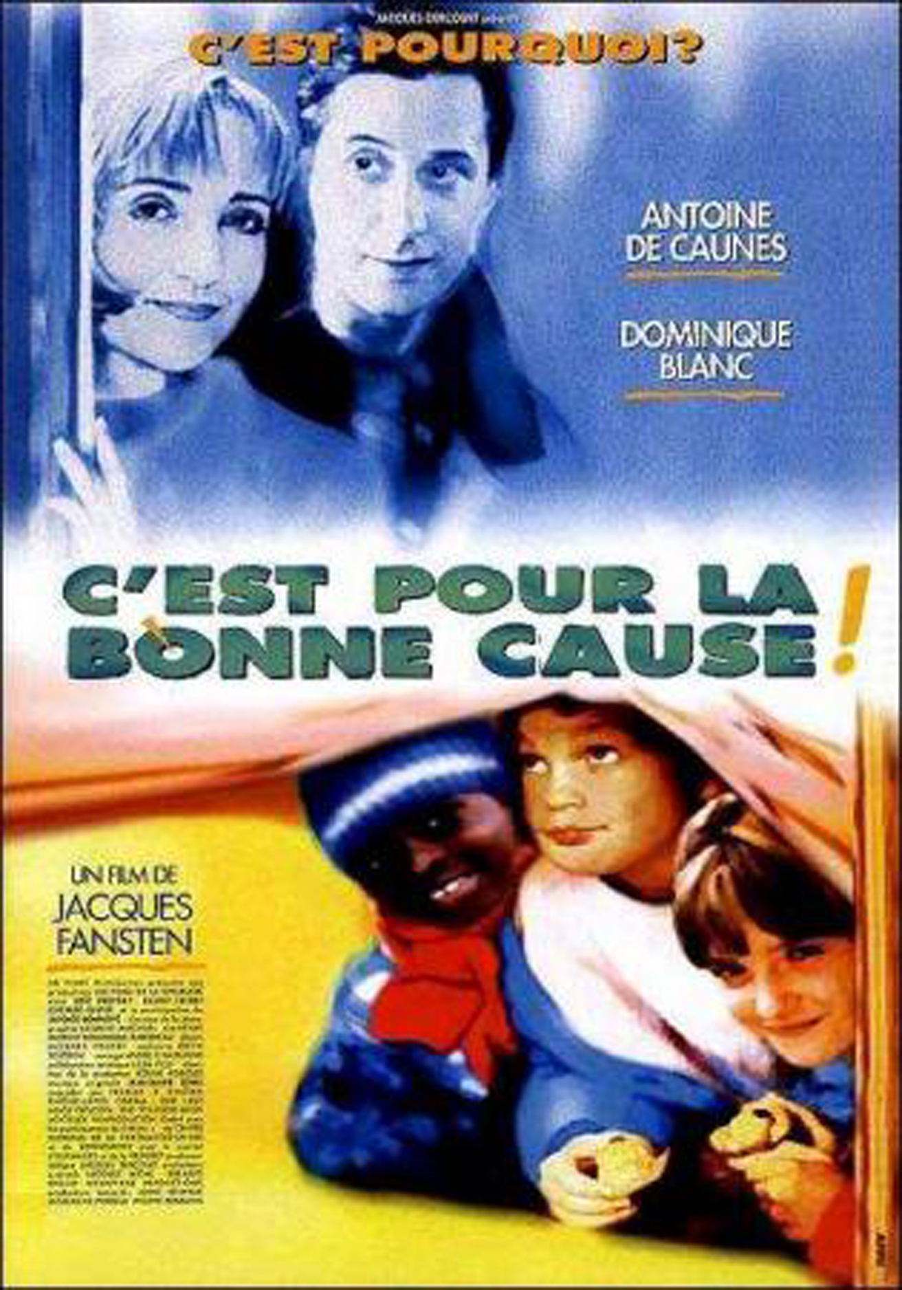 C'est pour la bonne cause!