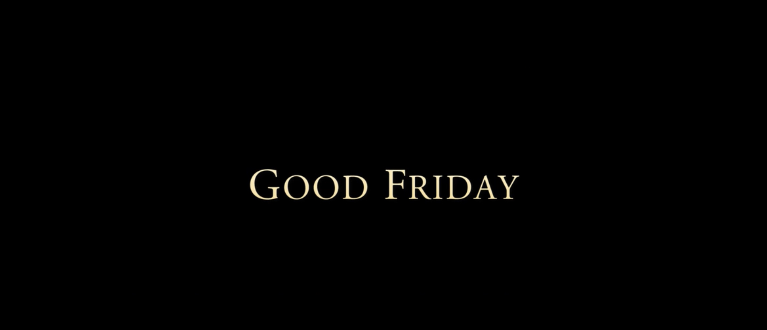 Good Friday