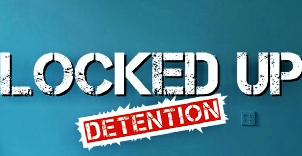 Locked Up: Detention