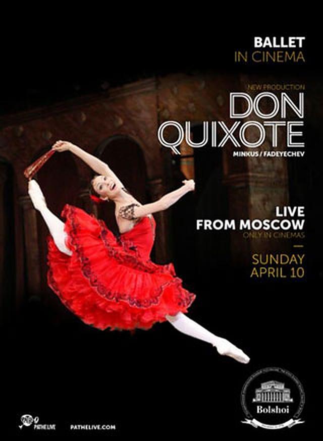 The Bolshoi Ballet: Live From Moscow - Don Quixote