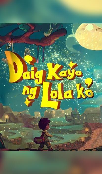 Daig kayo ng lola ko