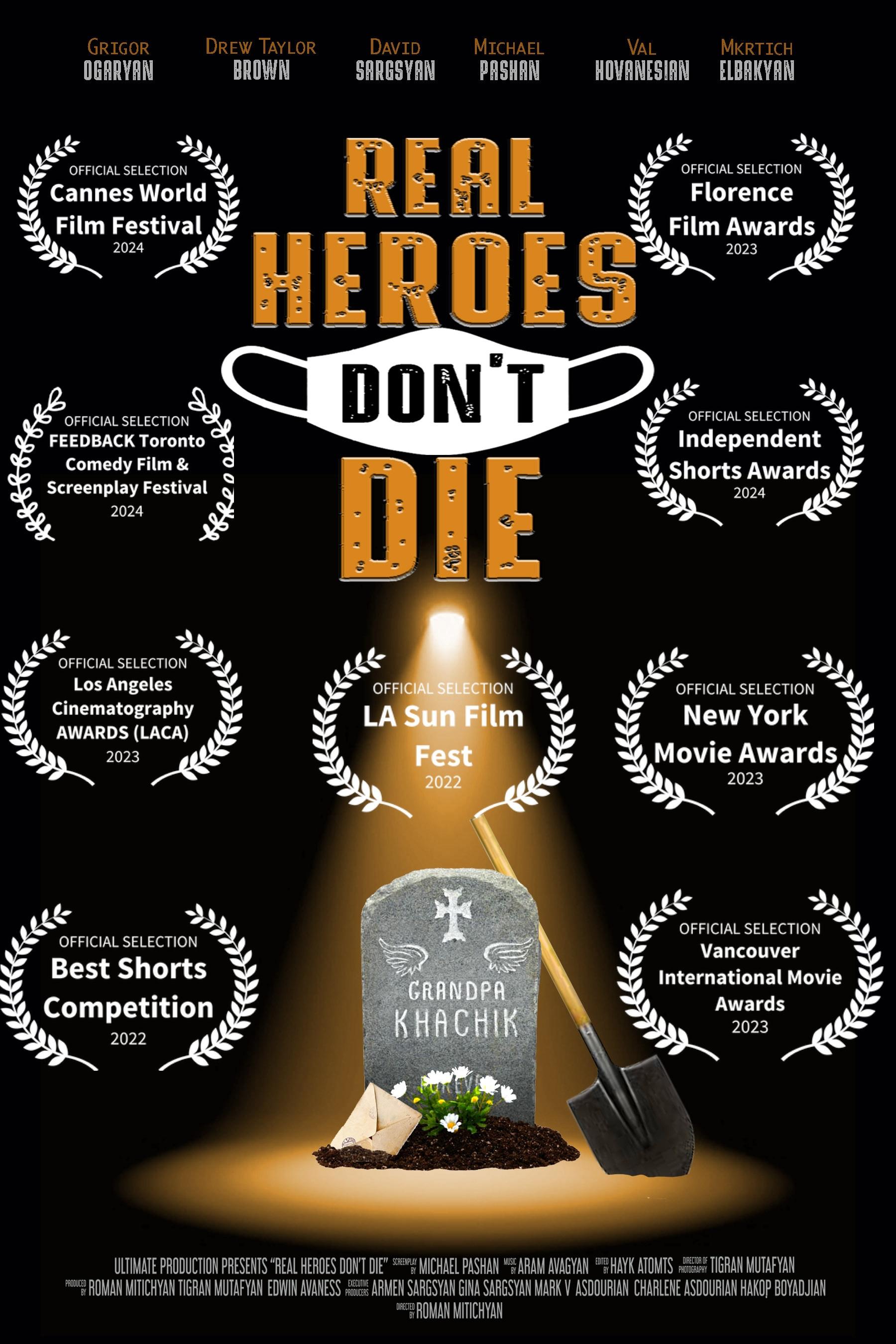 Real Heroes Don't Die
