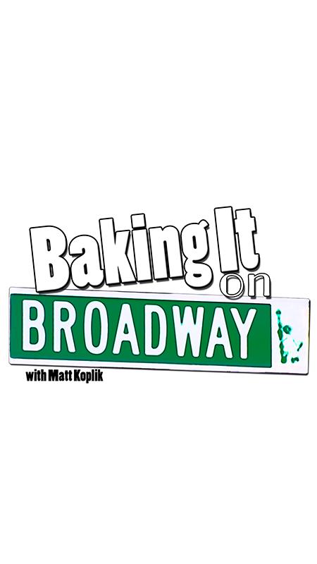 Baking It on Broadway!
