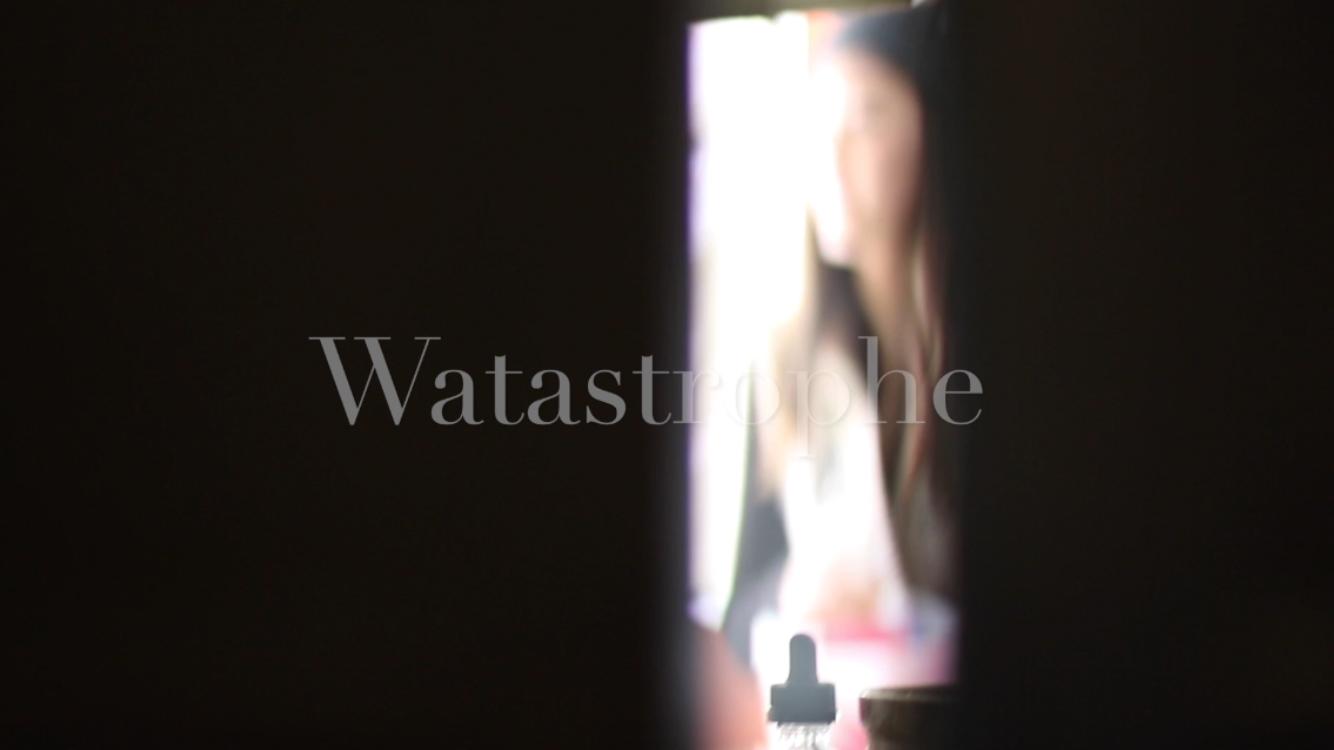 Watastrophe