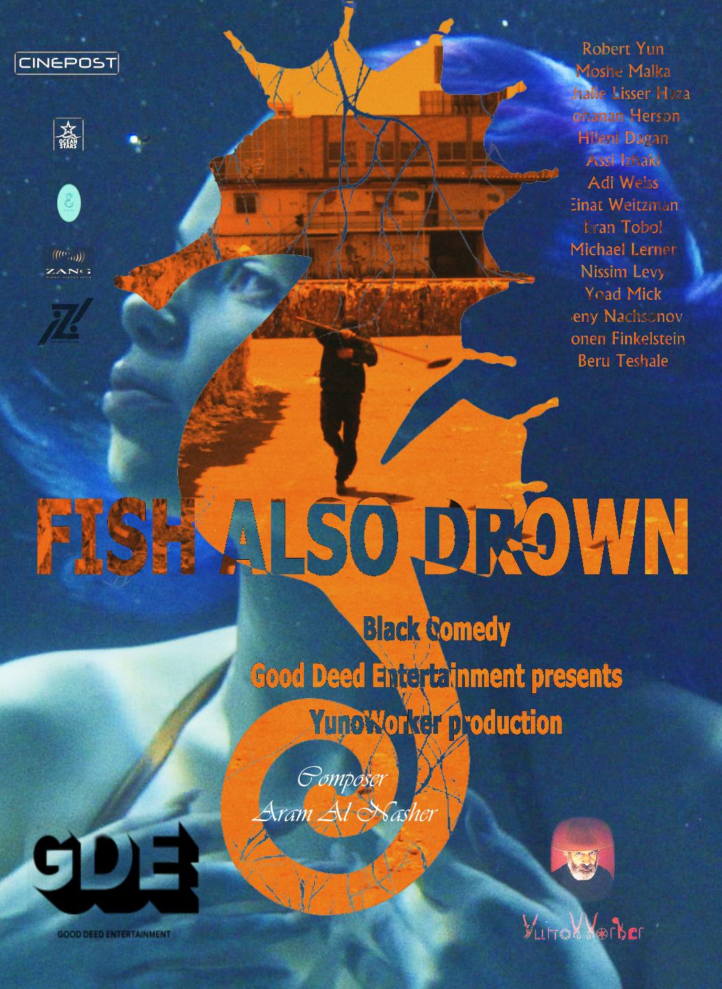 Fish Also Drown