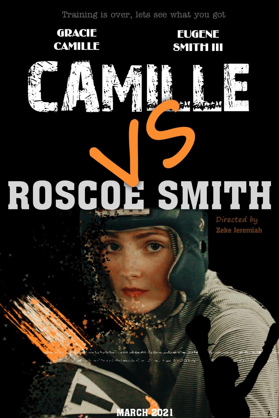 Camille vs Roscoe Smith