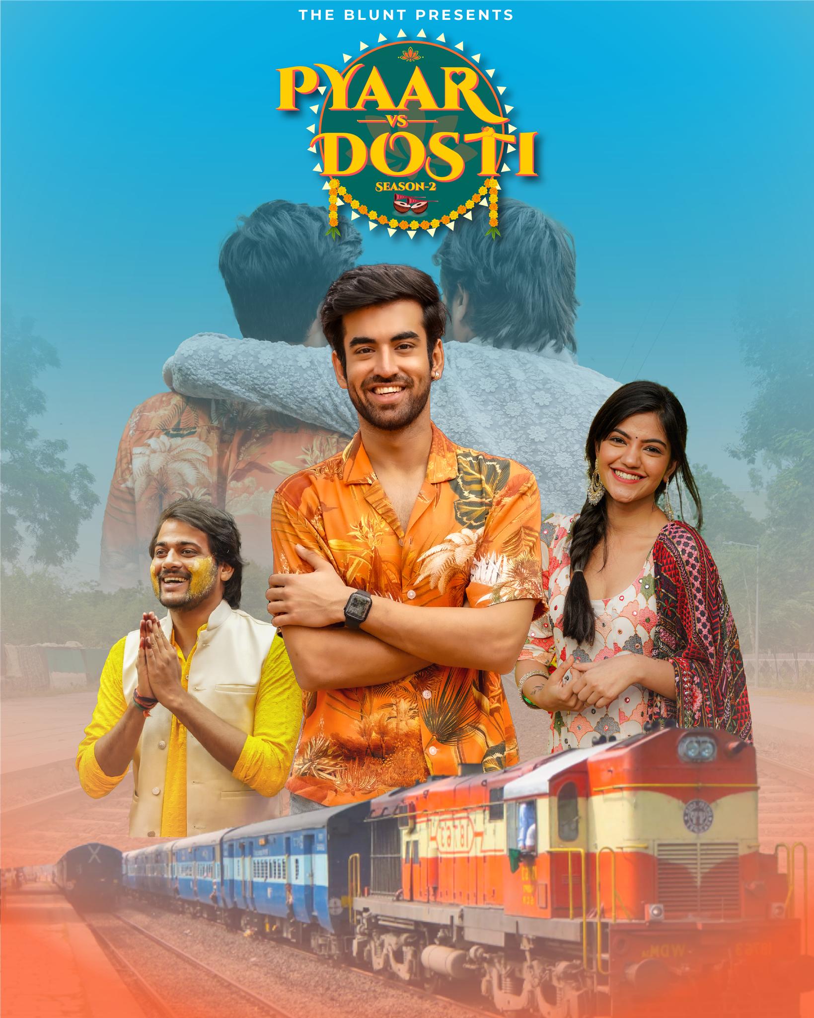 Pyaar vs Dosti 2