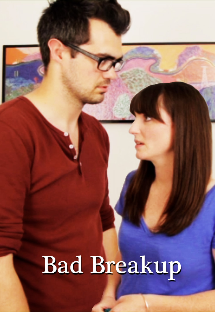 Bad Breakup