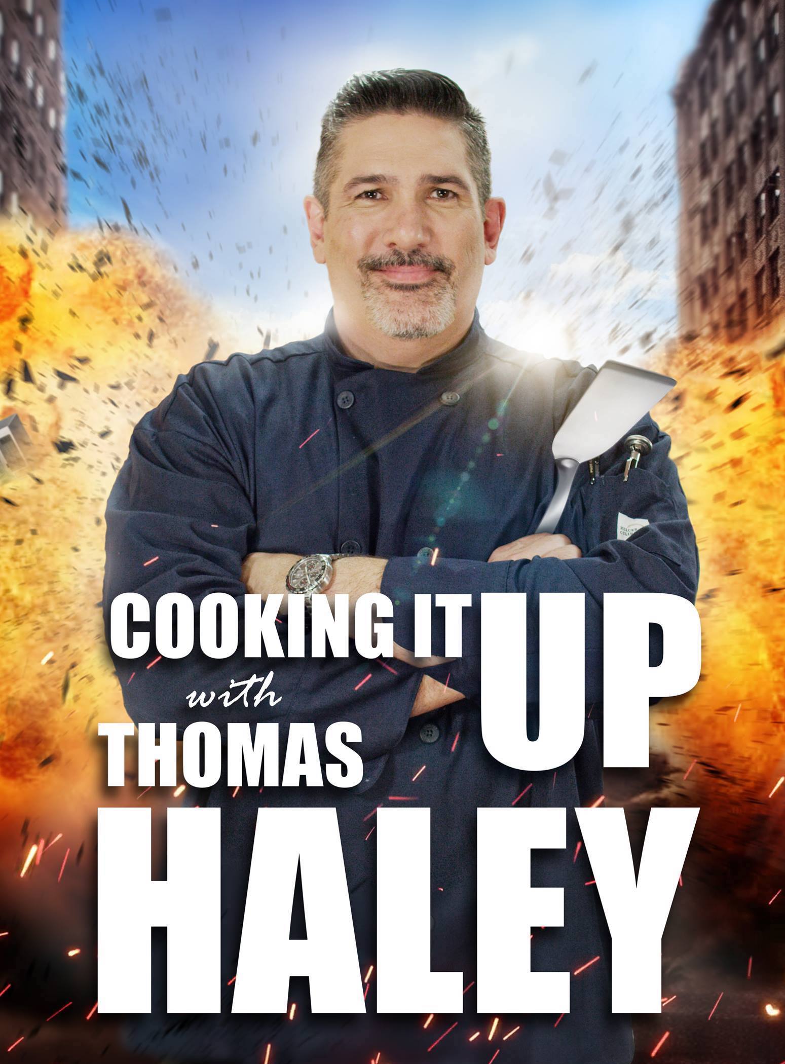 Cooking It Up with Thomas Haley