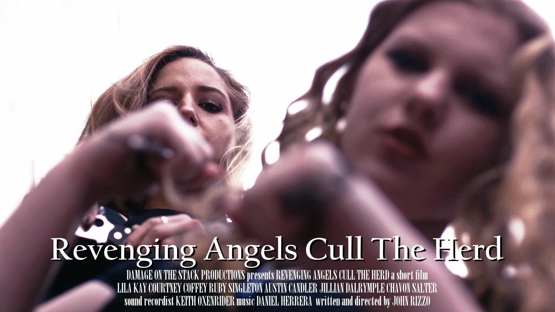 Revenging Angels Cull the Herd