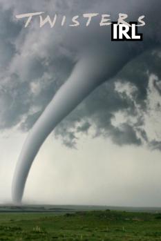 Twisters IRL