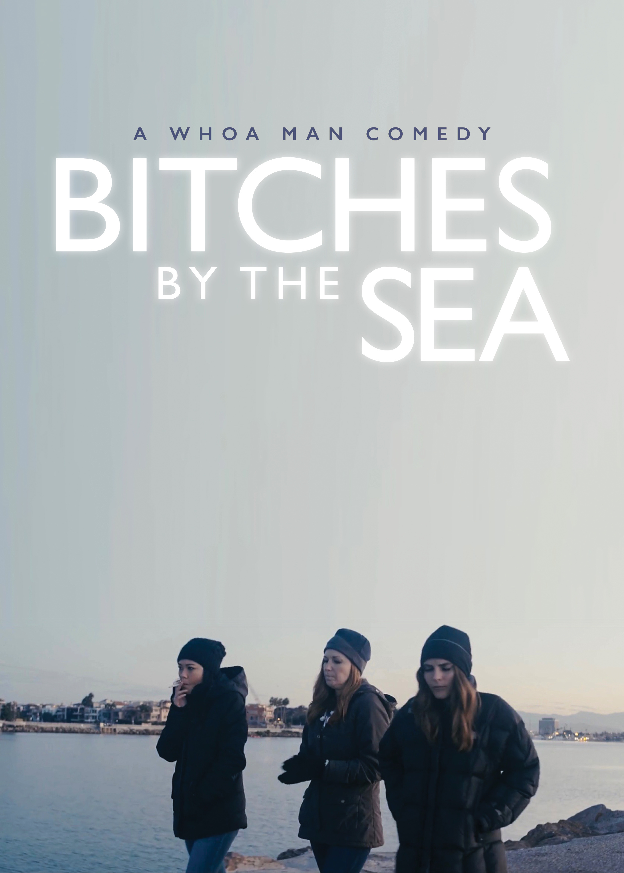 Bitches by the Sea