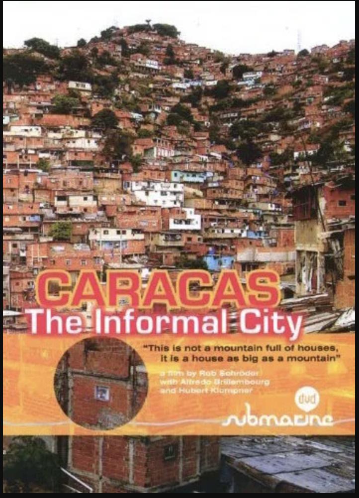 Caracas - The Informal City
