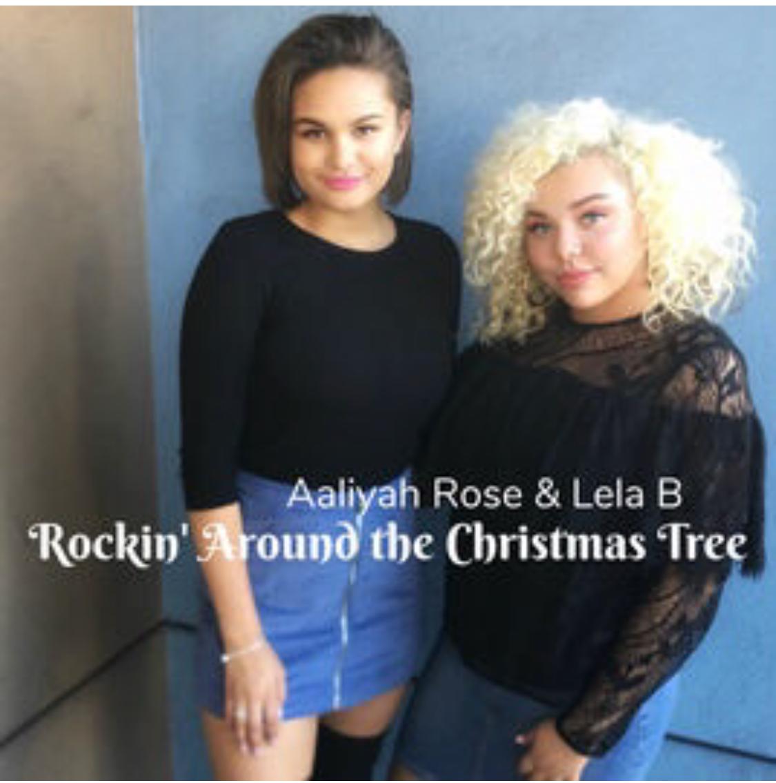 Aaliyah Rose & Lela B: Rockin Around the Christmas Tree
