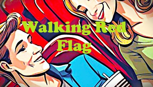 Walking Red Flag