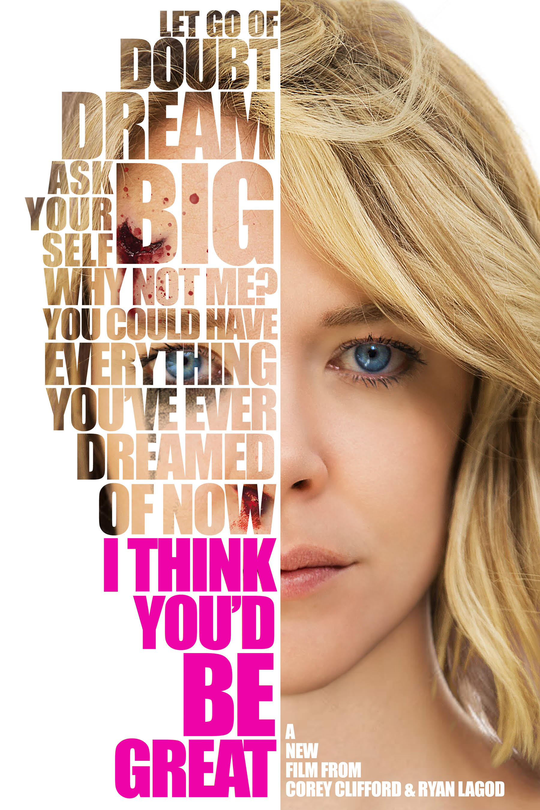 I Think You'd Be Great