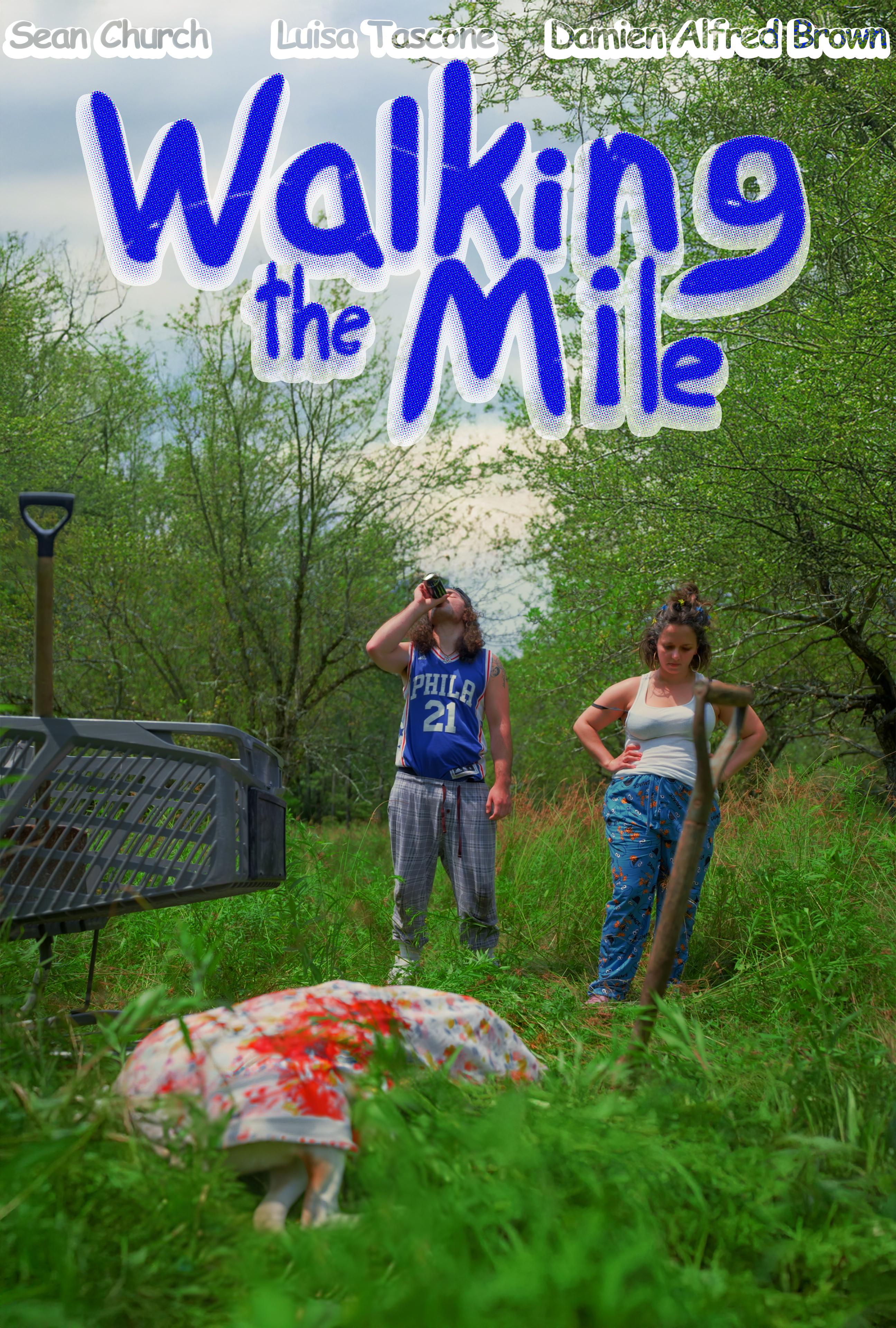 Walking the Mile