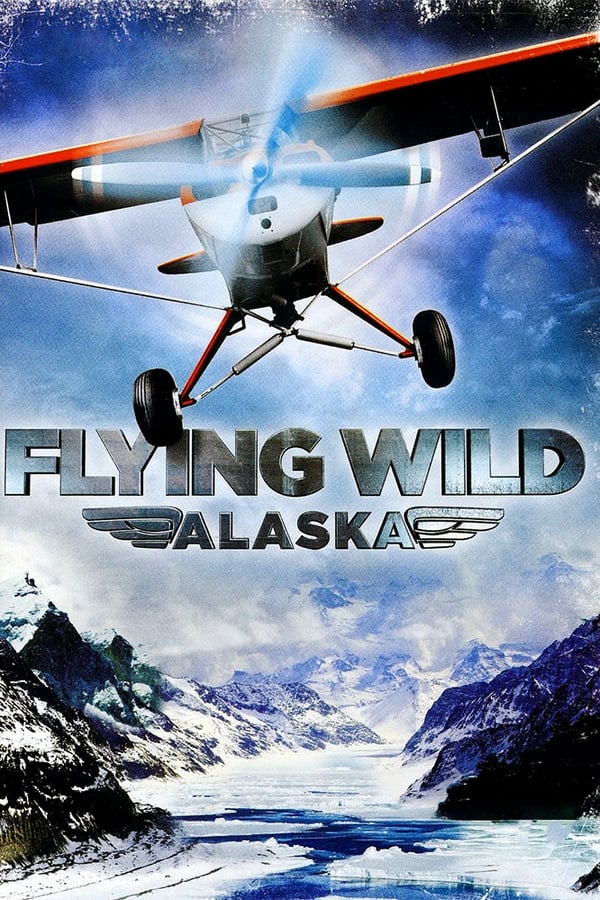 Flying Wild Alaska