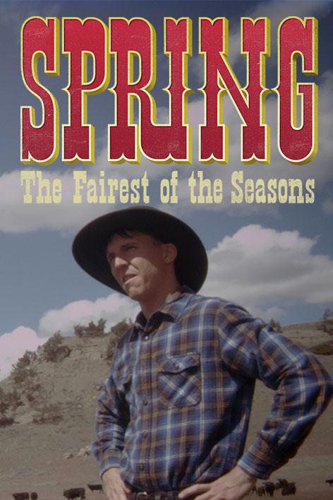 Spring: The Fairest of the Seasons