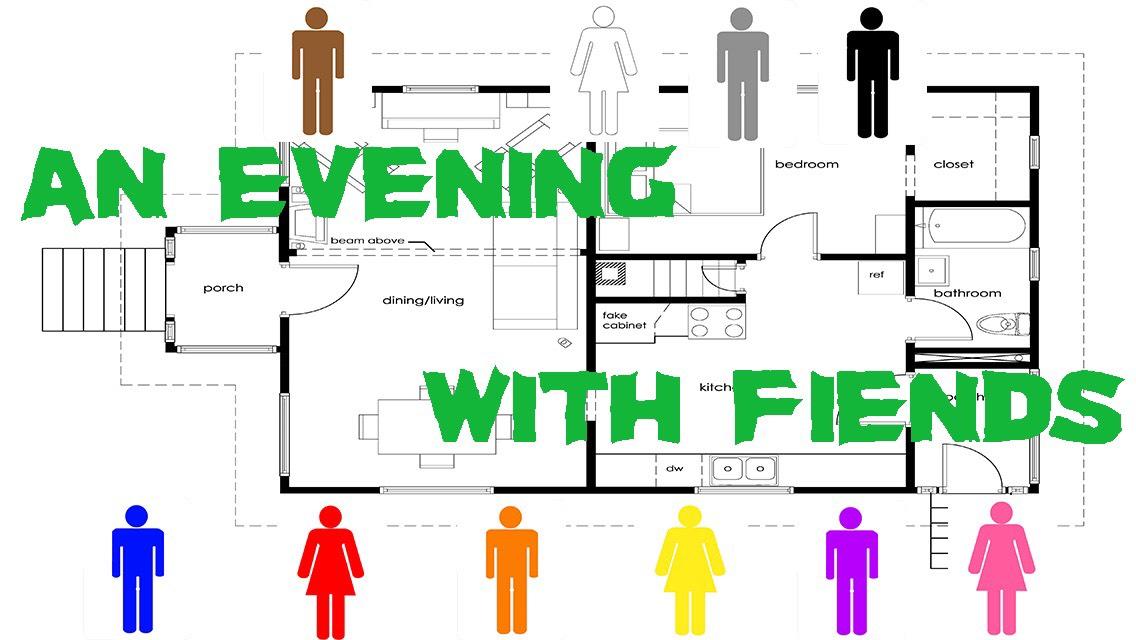 An Evening with Fiends