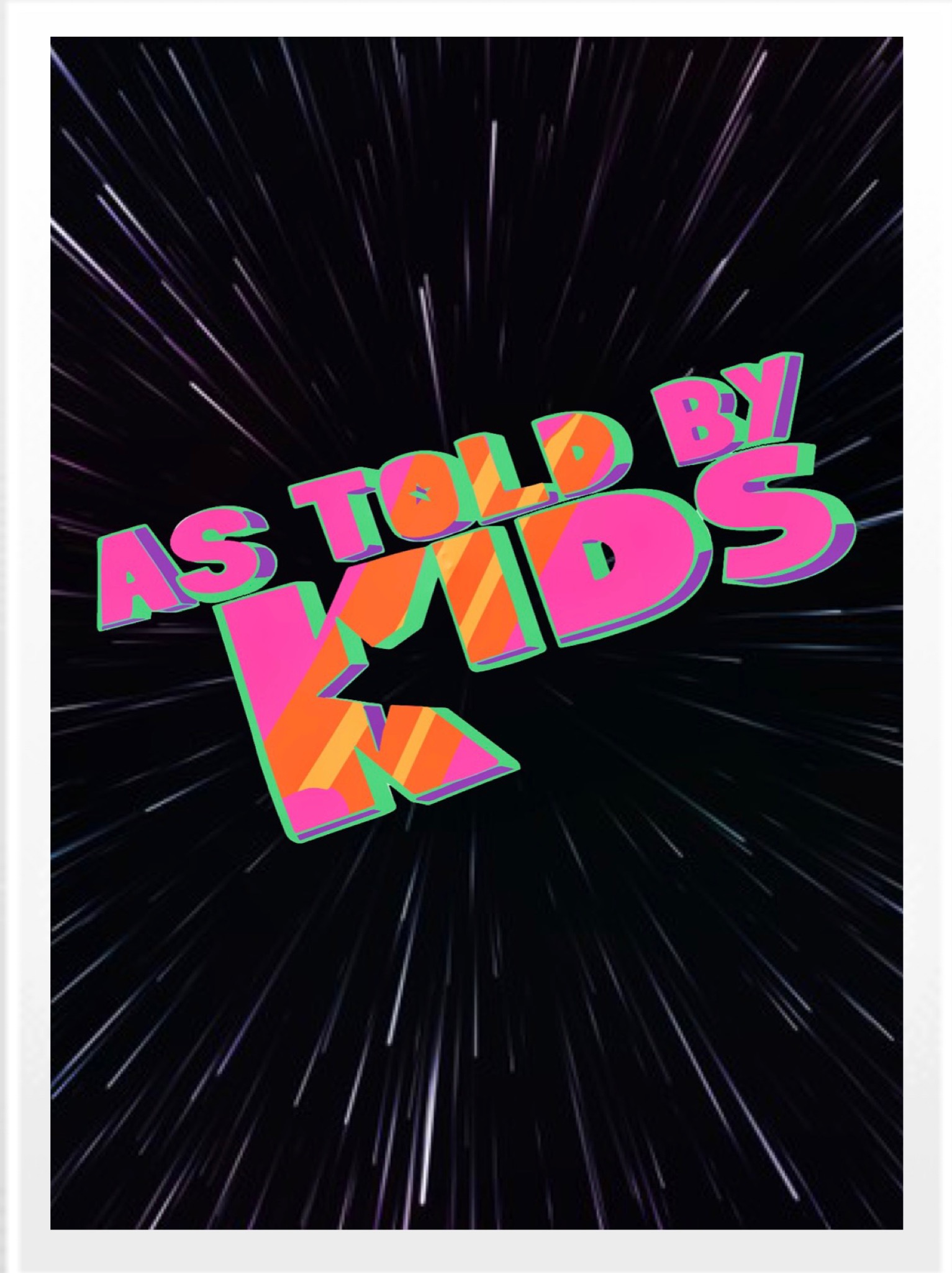 As Told by Kids