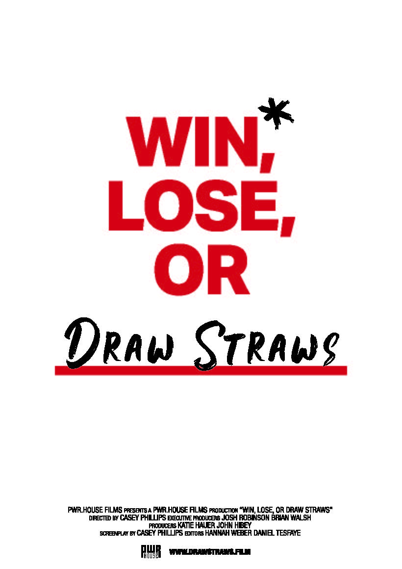 Win, Lose, or Draw Straws