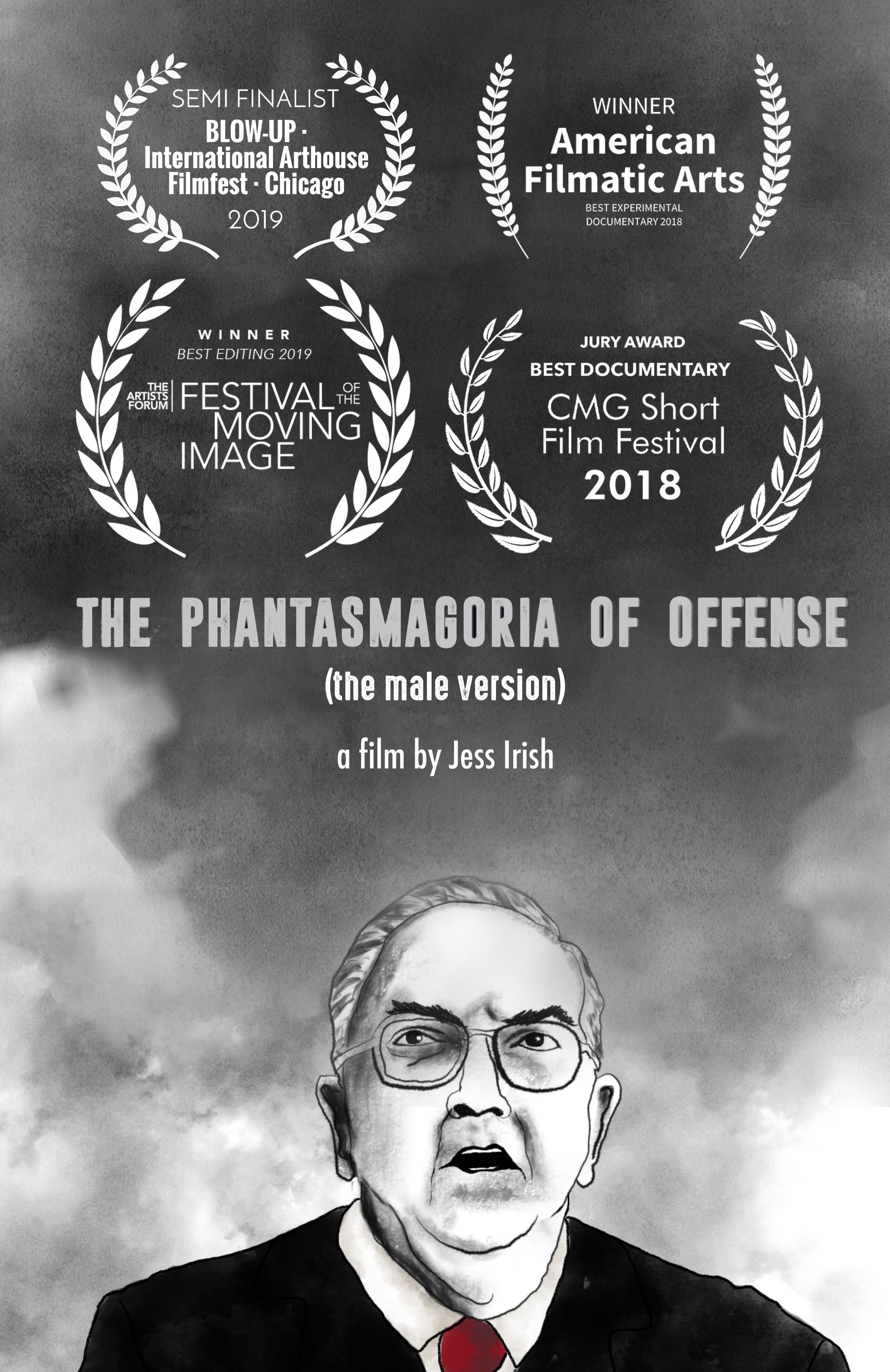 The Phantasmagoria of Offense: the male version