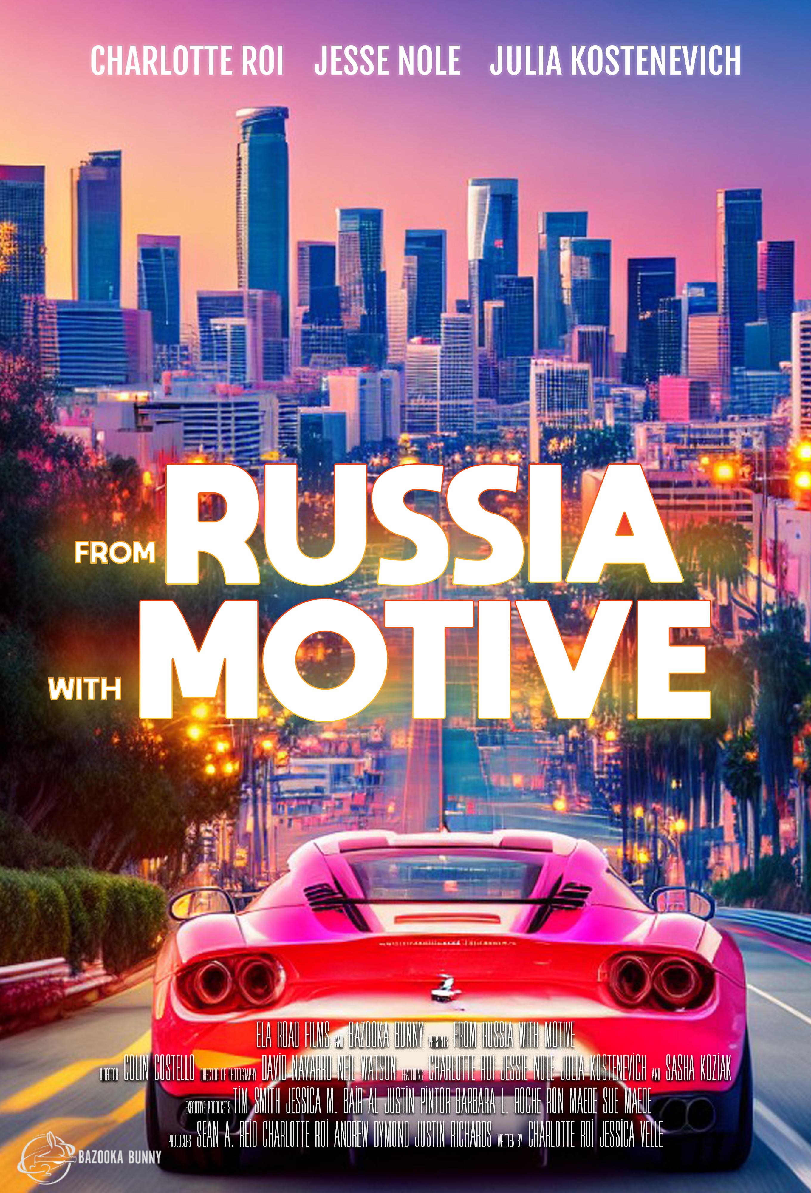 From Russia with Motive the Movie
