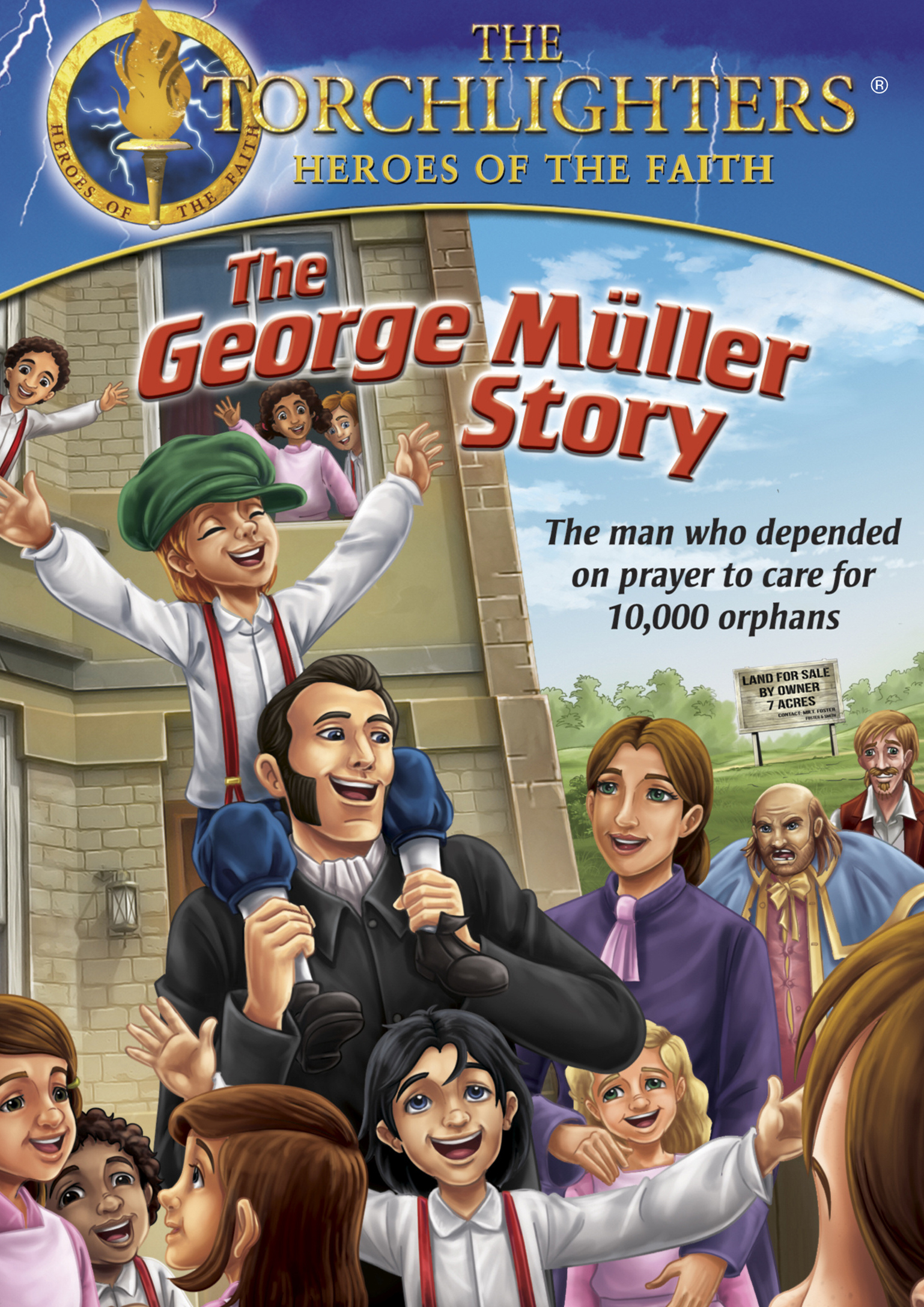 Torchlighters: The George Müller Story
